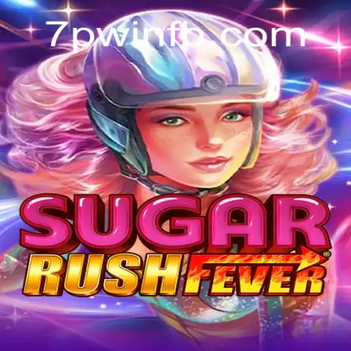 Experience the Thrill of SugarRushFever at 7PWIN.COM Cassino Online